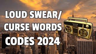 LOUD CURSE WORDS Roblox Ids WORKING 2024