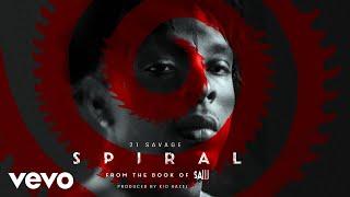 21 Savage - Spiral Official Audio