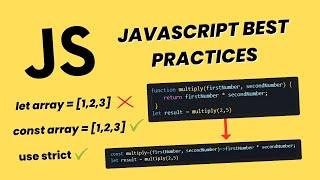 10 JavaScript Best Practices That Every Developer Should Know