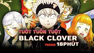 BLACK CLOVER  TỔNG QUAN VỀ THẾ GIỚI MA PHÁP SƯ