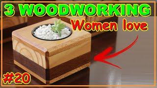 3 WOODWORKING IDEAS WOMEN LOVE VIDEO #20 #woodwork #woodart #joinery #woodworking