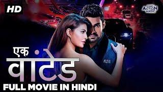 EK WANTED Full Movie Dubbed In Hindi  Aashish Raj Rukshar Dhillon Pradeep Singh Rawat