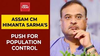 Assam CM Himanta Biswa Sarma Need To Manage Population Explosion In State  Breaking News