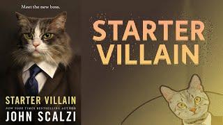 Starter Villain Book by John Scalzi  Free Audio Book  Vocalism