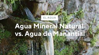 Agua Mineral Natural vs Agua de Manantial  Peñaclara