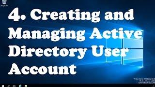 4. Creating and Managing Active Directory User Account