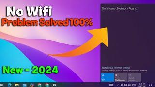 FIX No WiFi Networks Found Windows 1011 But WiFi Turned on  Problem Solved 100%