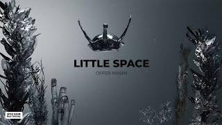 Offer Nissim - Little Space