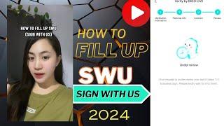 HOW TO FILL UP SWU - SIGN WITH US SA BIGO LIVE APP 2024  TAGALOG TUTORIAL