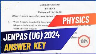 JENPAS UG 2024 Answer Key Physics । JENPAS 2024 ans key । Full Solution JENPAS 2024