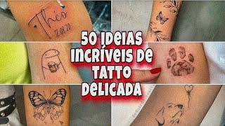 50 IDEIAS INCRÍVEIS DE TATUAGENS FEMININA DELICADA