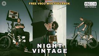 Vsco Tutorial  Cara Edit Foto Night Vintage  Vsco X Fullpack 2023