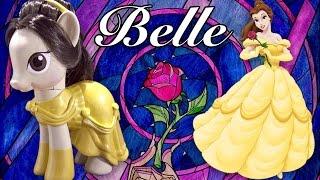 Custom BELLE PONY Disneys BEAUTY AND THE BEAST MLP Tutorial My Little Pony