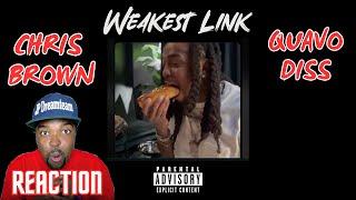 Chris Brown - Weakest Link - Weakest Link Quavo Diss Audio  REACTION