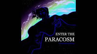 Enter the Paracosm prologue