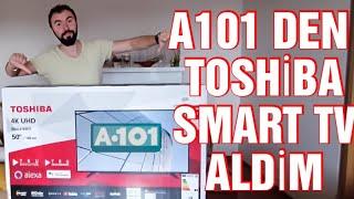 A101 Aldığım FP Ürünü Toshiba 4K SMART TV KUTU AÇILIMI İNCELEME  DEĞER Mİ ?