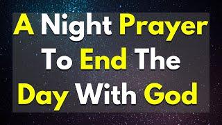 A Night Prayer Before Going To Bed  Lord God I Ask For Your Peace To Fill My Heart And Mind As....