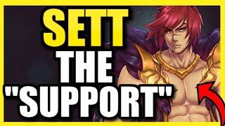 THE MANLIEST SUPPORT *EVER* THIS SETT SUPP BUILD IS LEGITIMATELY FREE WINS  SEASON 10 BEST SETT