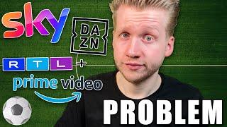 Sky Dazn Prime Video & mehr - Der Fußball hat ein Zukunftsproblem