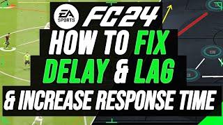 EA FC 24 - How To FIX DELAY & LAG Reduce Gameplay Delay Best ms Internet Gameplay Settings