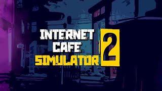 Internet Cafe Simulator 2 The Hobo 4K Full Walkthrough No Commentary PC