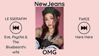 Kpop Playlist LE SSERAFIM NewJeans TWICE ITZY & BLACKPINK Songs