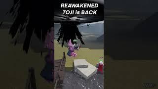 REAWAKENED TOJI IS BACK