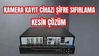 Kamera Kayıt Cihazı Şifre Sıfırlama Güvenlik Kamera Şifresi Sıfırlama KESİN ÇÖZÜM