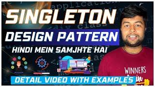 Singleton Design Pattern in Detail  Multi-Threaded Environments   Hindi