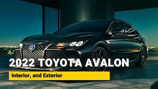 New Toyota AVALON 2022 - Interior and Exterior