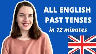ALL English Past Tenses Explained in 12 Minutes including USED TO and WOULD