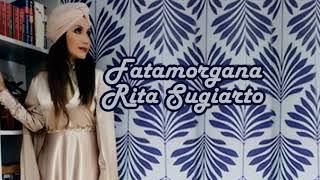 RITA SUGIARTO   FATAMORGANA