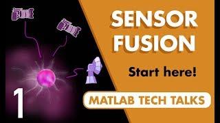 Understanding Sensor Fusion and Tracking Part 1 What Is Sensor Fusion?