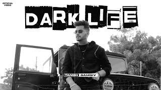 Dark life  Tanish Official Music Video New Punjabi Song 2023 