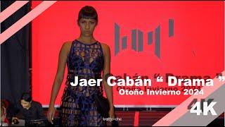 Jaer Cabán Drama   Otoño Invierno 2024 -  4K