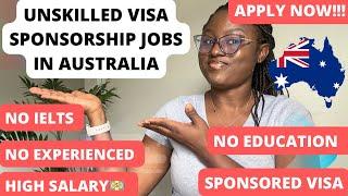 UNSKILLED VISA SPONSORSHIP JOBS IN AUSTRALIA -APPLY NOW FOR FREE WORK VISA  EARN MINIMUM OF $50000