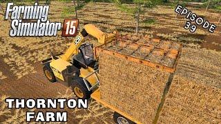 Lets Play Farming Simulator 2015  Thornton Farm  Episode 39