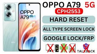OPPO A79 5G CPH2553 UNLOCK HARD RESETALL TYPE SCREEN LOCK GOOGLE FRP BAYPASS WITHOUT PC
