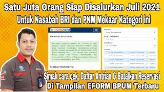 SATU JUTA ORANG SIAP DISALURKAN JULI 2021CARA DAFTAR ANTRIAN DAN BATALKAN DI EFORM BPUM TERBARU