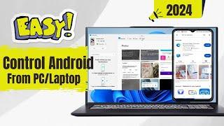 How to Connect Your Android Phone to Your Windows 11 PCEasiest Method 2024 - No USB