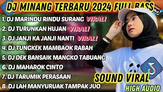 DJ MINANG TERBARU 2024 FULL BASS  VIRAL TIKTOK MARINDU RINDU SURANG TURUNKAN HUJAN JANJI KA JANJI