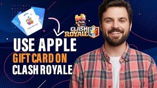 How to use Apple gift card on Clash Royale Best Method
