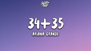 Ariana Grande - 34+35 Lyrics