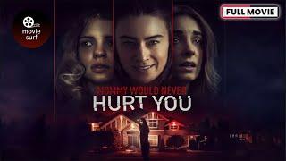 Mommy Would Never Hurt You 2019  Full Movie