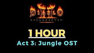 Diablo 2 Soundtrack Act 3 Jungle OST extended 1 hour  Diablo 2 OST music diablo 4 soundtrack