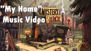 Gravity Falls - My Home Music Video Song by MandoPony