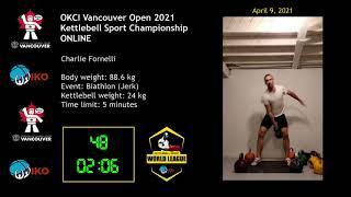 Charlie Fornelli @ OKCI Vancouver Kettlebell Sport Competition 2021 ONLINE  Snatch 24kg 113 reps 5