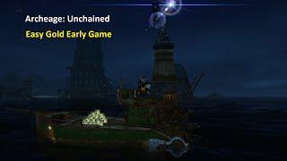 Archeage Unchained - Easy Gold Early Game