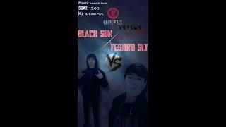 Face to Face Battle BPM     YesBro SLY VS Black Sun