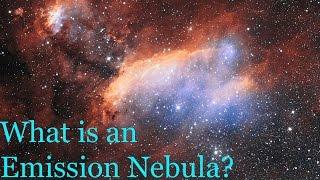 What is an Emission Nebula?